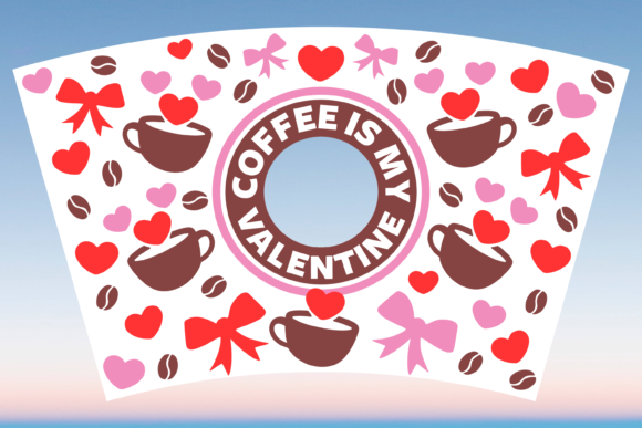 Coffee is My Valentine SVG: Graphics for Print Templates